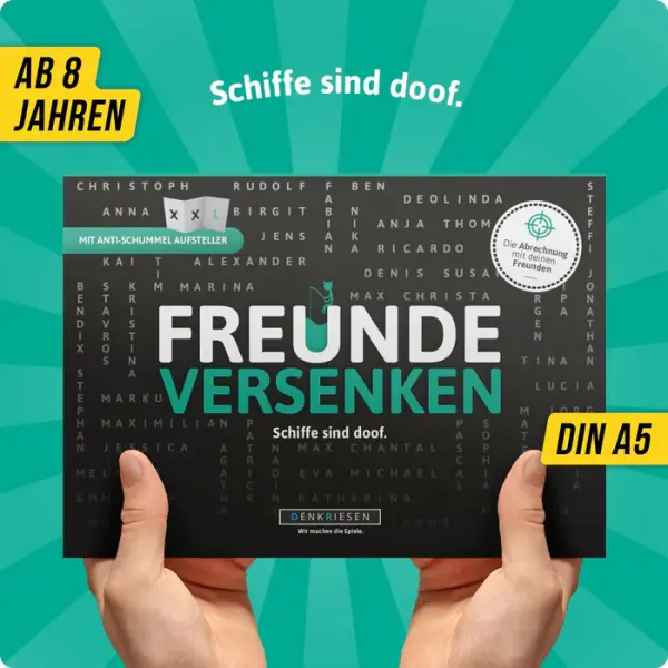 FREUNDE VERSENKEN® – „Schiffe sind doof“