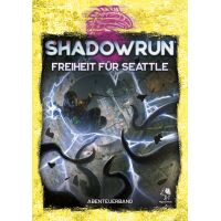 Shadowrun: Freiheit für Seattle (Softcover)