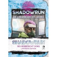 Shadowrun: Revierbericht 2082 *Limitierte Ausgabe*