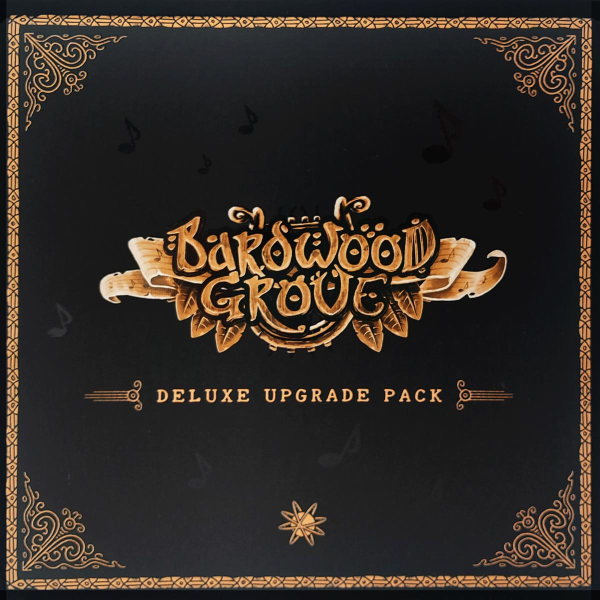Bardwood Grove - Deluxe Upgrade