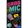 Grab the Mic