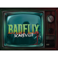 Badflix – Scareville - Push-your-Luck-Würfelspiel