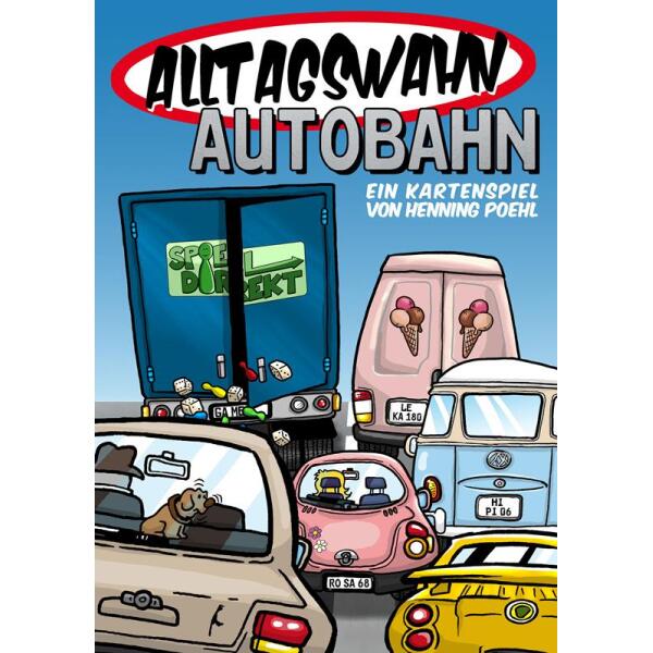 Alltagswahn Autobahn!